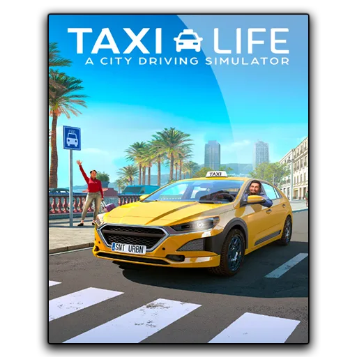 Taxi Life A City Driving Simulator RU+CIS Steam · РФ и СНГ